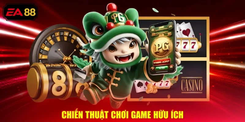 Chiến thuật chơi game hữu ích