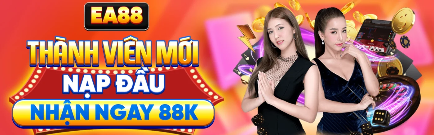 EA88 Thưởng thành viên mới