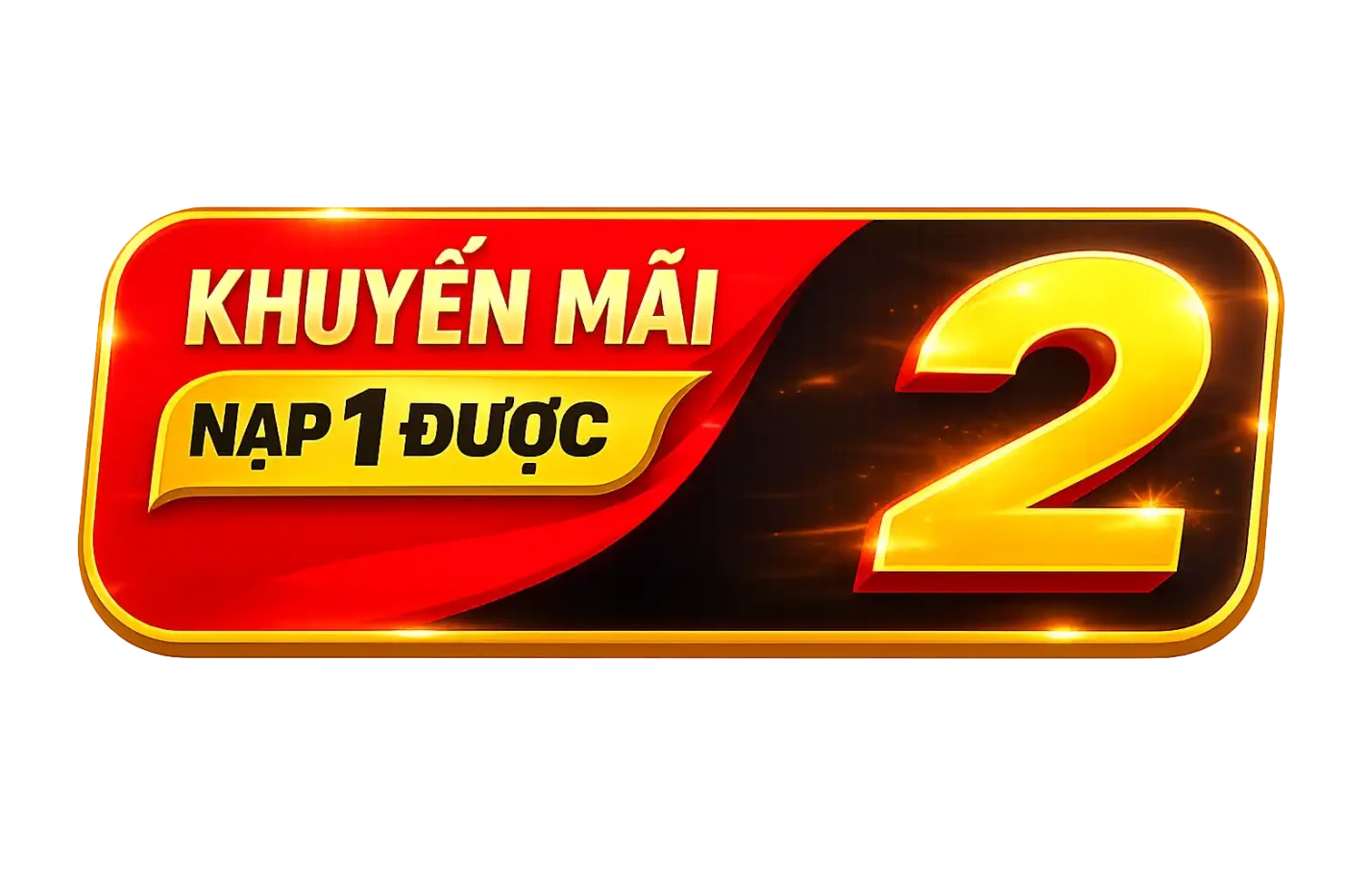 Khuyến Mãi Nạp 1 ĐƯỢC 2