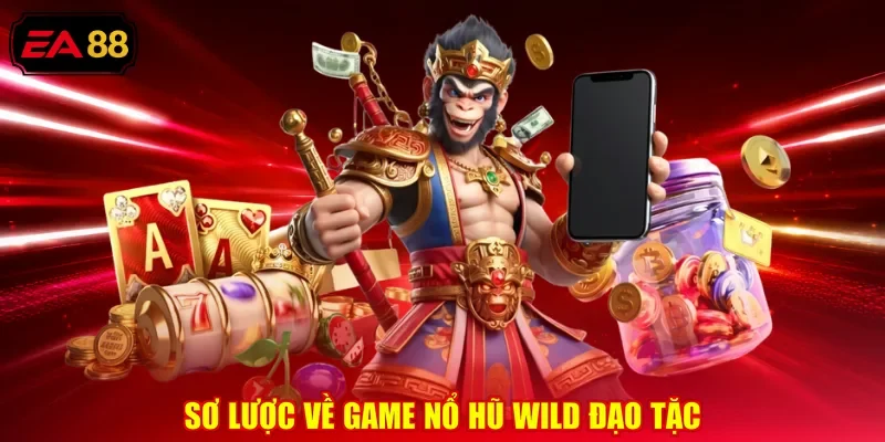 Sơ lược về game nổ hũ Wild đạo tặc